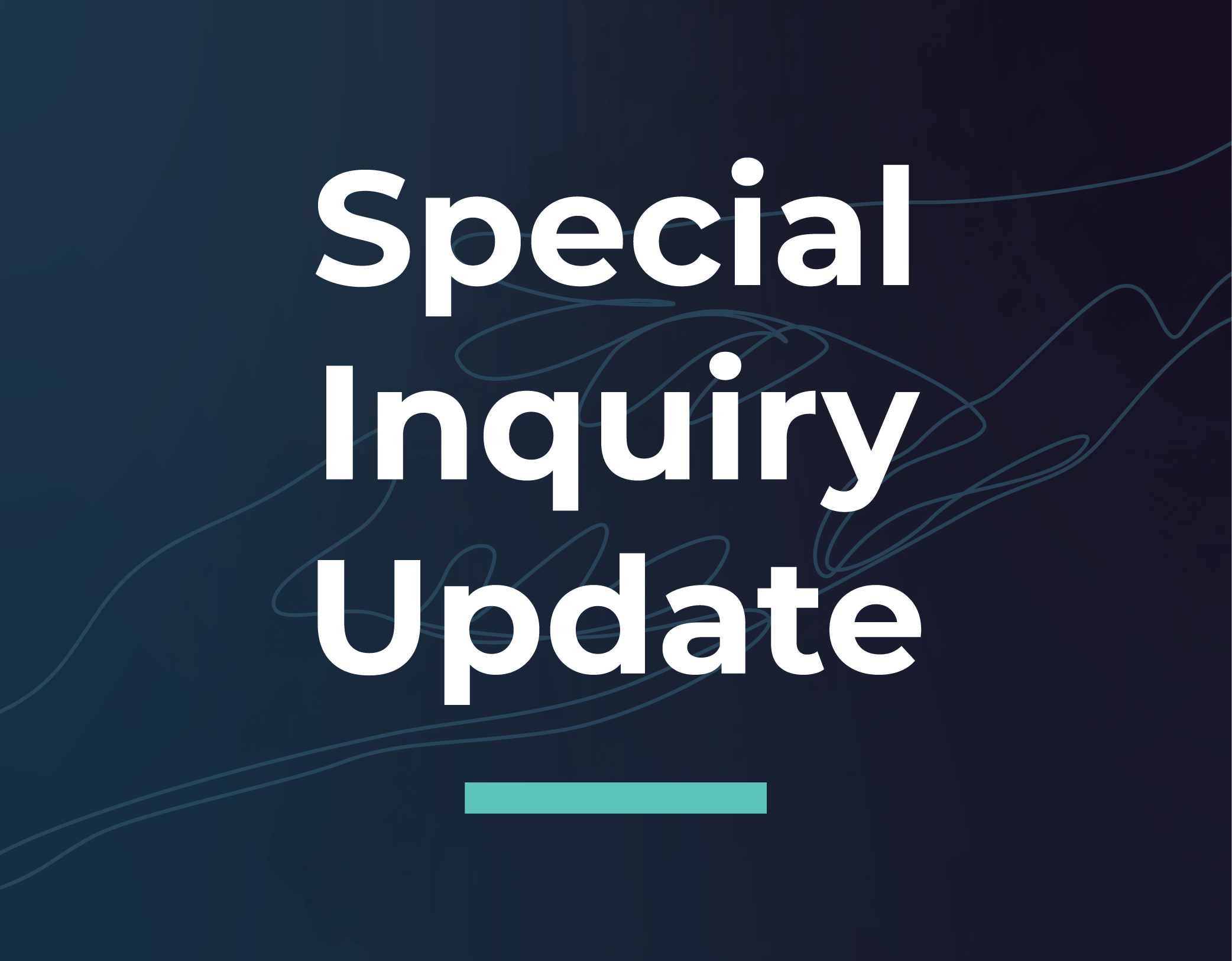 Special Inquiry Update web media tile