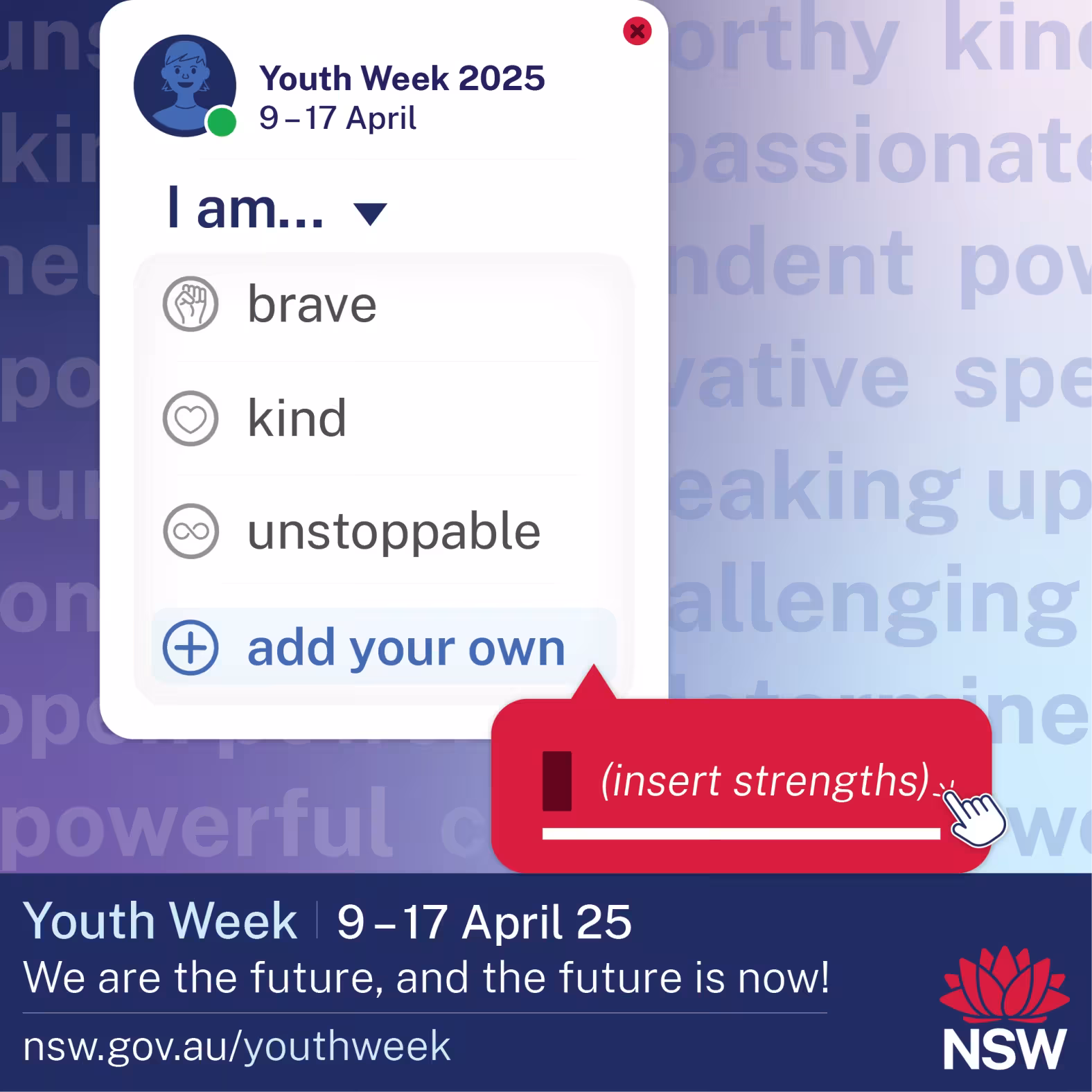 Illustration of a social profile dropdown menu with the words 'I am' and the options 'brave, kind, unstoppable' and 'add your own'